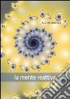 La mente reattiva libro