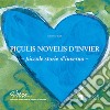 Piçulis novelis d'invier-Piccole storie d'inverno libro di Galli Eleonora