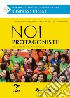 Noi protagonisti! Formazione innovativa in azienda libro