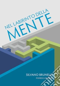 Nel labirinto della mente