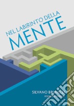 Nel labirinto della mente libro