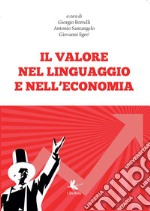 Il valore nel linguaggio e nell'economia libro