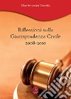 Riflessioni sulla giurisprudenza civile 2008-2010 libro