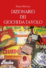 Dizionario dei giochi da tavolo libro