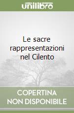 Le sacre rappresentazioni nel Cilento libro