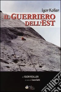 Il guerriero dell'Est libro