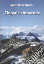 Zingari in Antartide