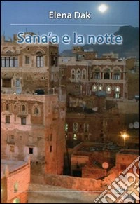 Sana'a e la notte