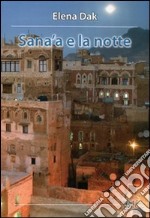 Sana'a e la notte libro