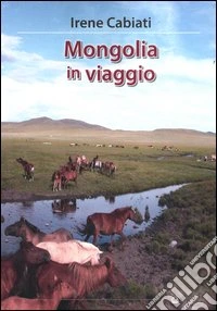 Mongolia in viaggio