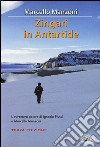 Zingari in Antartide libro di Manzoni Marcello