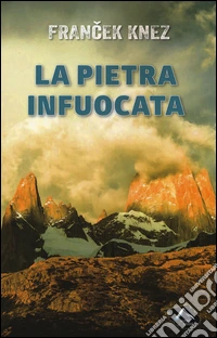 La pietra infuocata libro