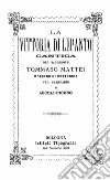 La vittoria di Lepanto. Cantica del sacerdote Tommaso Mattei maestro di rettorica nel seminario di Ascoli-Piceno (rist. anast Bologna) libro