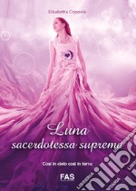 Luna sacerdotessa suprema libro