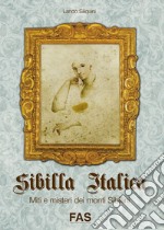 Sibilla italica, miti e misteri dei monti sibillini libro