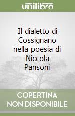 Il dialetto di Cossignano nella poesia di Niccola Pansoni