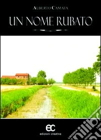 Un nome rubato libro