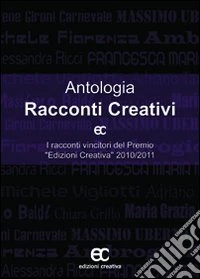 Antologia racconti creativi