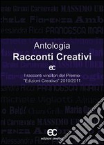 Antologia racconti creativi libro