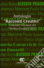 Antologia racconti creativi libro