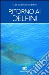 Ritorno ai delfini libro