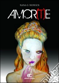 Amorte