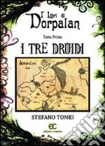 I tre druidi libro