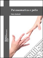 Psicosomatica e pelle libro