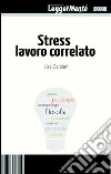 Stress lavoro correlato libro