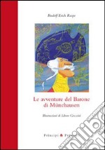 Le avventure del barone di Münchausen. Ediz. illustrata