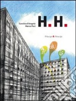 H. H.. Ediz. illustrata libro