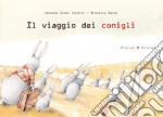 Il viaggio dei conigli. Ediz. multilingue