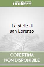 Le stelle di san Lorenzo libro