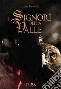 I signori della valle