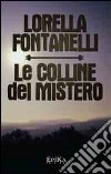 Le colline del mistero libro