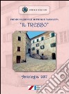 Premio nazionale di poesia e narrativa «Il Trebbo». Antologia 2011 libro