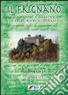 Il Frignano. Contributi alla conoscenza dell'antica provincia del Frignano. Vol. 3 libro