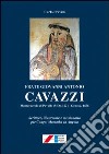 Frate Giovanni Antonio Cavazzi. Monteccucolo di Pavullo (MO) 1621-Genova 1678. Scrittore, illustratore e missionario per Congo, Matamba ed Angola libro