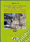 Il sacro ponte d'Ercole (Ponte del Diavolo). Iscrizioni religiose e antiromane degli antichi abitanti del Frignano. Con DVD libro