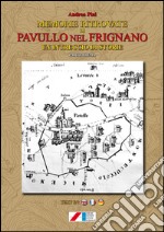 Memorie ritrovate di Pavullo nel Frignano. Un intreccio di storie. Parte prima libro