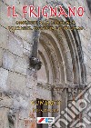 Il Frignano. Contributi alla conoscenza dell'antica provincia del Frignano. Vol. 11 libro