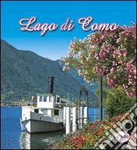 Lago di Como. Immagini 2012. Ediz. illustrata