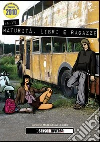 Maturità, libri e ragazze