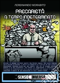 Precarietà a tempo indeterminato