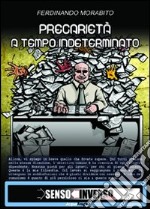 Precarietà a tempo indeterminato libro