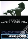 Amore in caduta libera libro