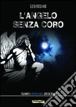 L'angelo senza coro