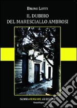 Il dubbio del commissario Ambrosi