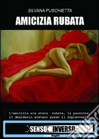 Amicizia rubata