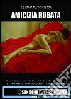 Amicizia rubata libro